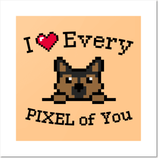 I love every Pixel of You / Inspirational quote Posters and Art